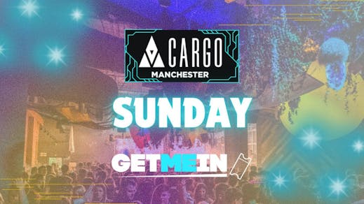 Cargo Manchester // Industry Every Sunday // House, RnB, Hip Hop, Club Classics, Cheese, Indie // 3 Rooms, 2000+ People 