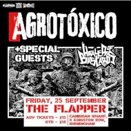 Agrotoxico UK Tour at The Flapper