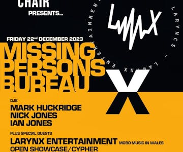 Missing Persons Bureau & Larynx Entertainment @ The Rockin Chair