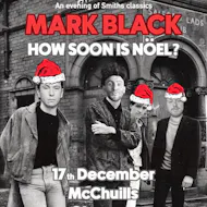 Mark Black : How Soon Is Noël at McChuill's