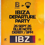 Ibiza Departure Party at The Bluenote