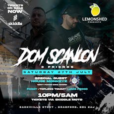 Dom Scanlon & Friends Presents HOUSE MONKEYZ LIVE at The Lemon Shed