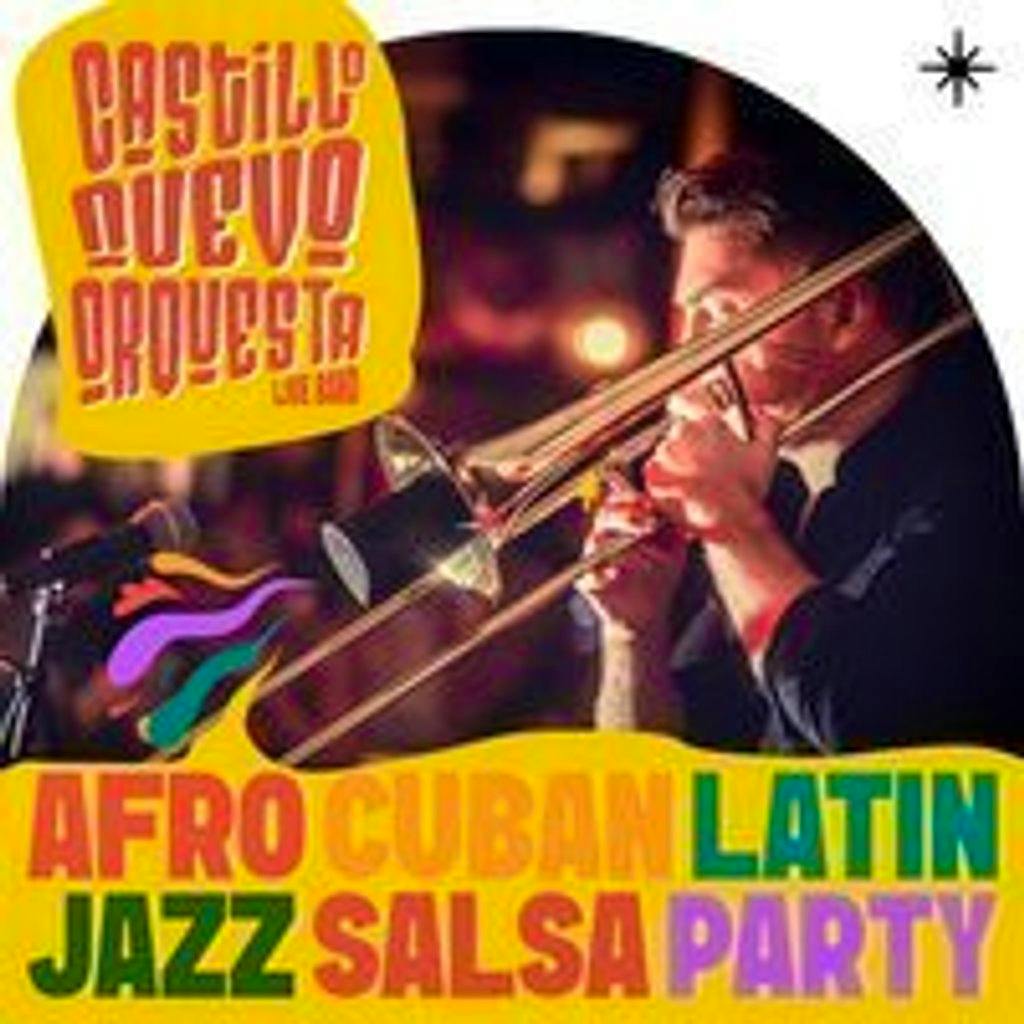 Castillo Nuevo Orquesta at PILGRIM