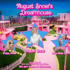August Snows Dreamhouse at ICON 