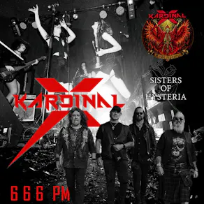 KardinalX & Sisters of Hysteria Live