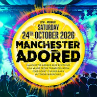 Manchester Adored at Bowlers Exhibition Centre