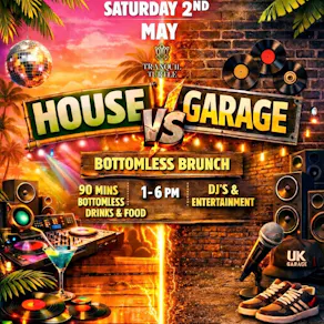 Garage vs House Selecta Bottomless Brunch