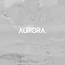 AURORA Opening Show - 31st May Tickets | Zumhof Biergarten Birmingham   | Sat 1st June 2024 Lineup