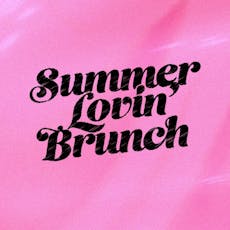 Summer Lovin' Brunch - Liverpool at Camp And Furnace