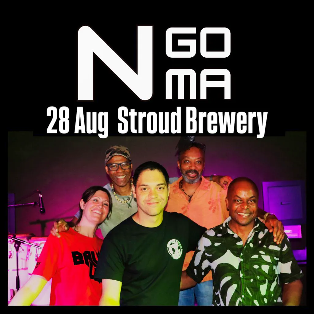 NGOMA LIVE PERCUSSION, PIANO KEYBOARD & DJs at The Stroud Brewery And Taproom