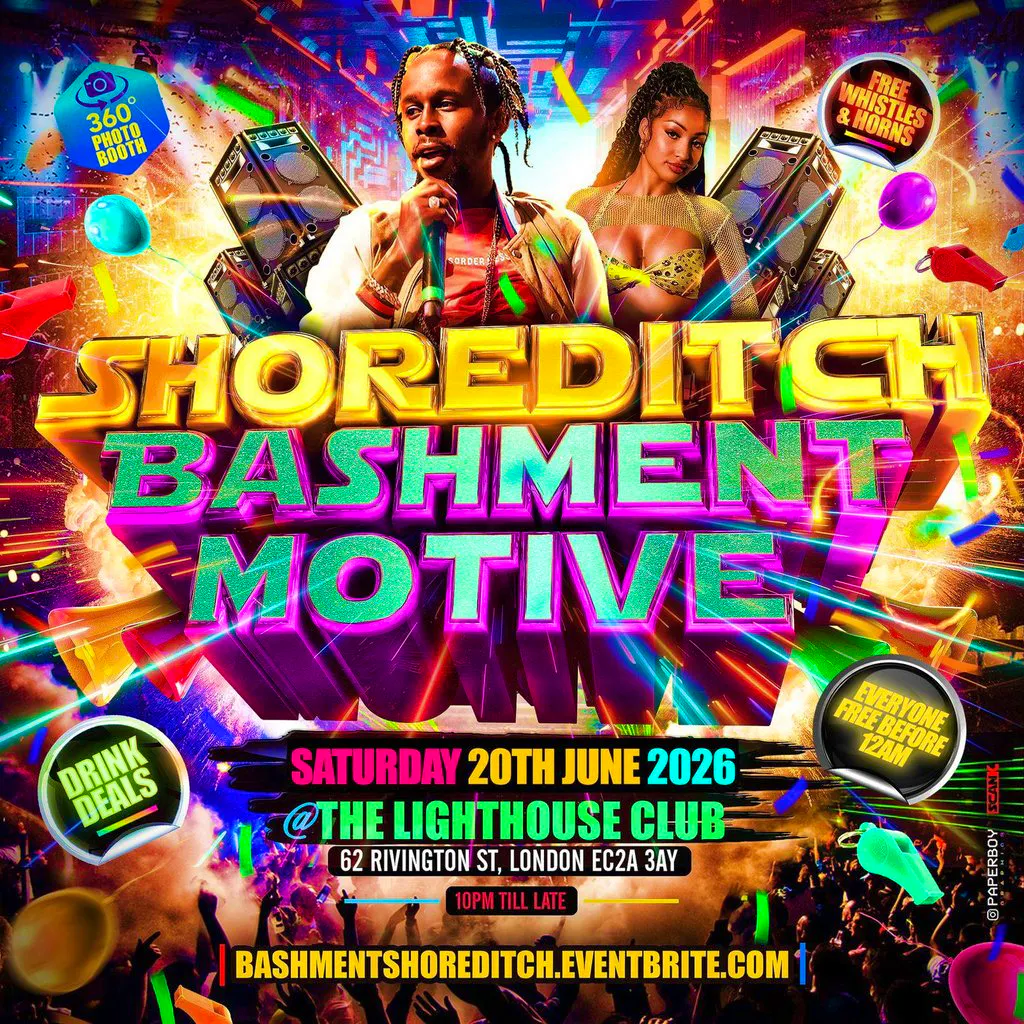 Shoreditch Bashment Motive - Everyone Free Before 12AM at The Lighthouse Bar And Club