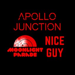 apollo junction with moonlight parade, nice guy and sean buckley Tickets | Jimmy's Liverpool  | Sat 8th October 2022 Lineup