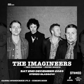 The Imagineers, The Poachers, Zuper Rookie