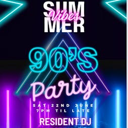 Summer Vibes - 90's Party Tickets | Lo Lounge Cardiff Bay Cardiff  | Sat 22nd June 2024 Lineup