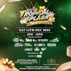 Dj Jay Mac's Tropical Splash End Of Year Party