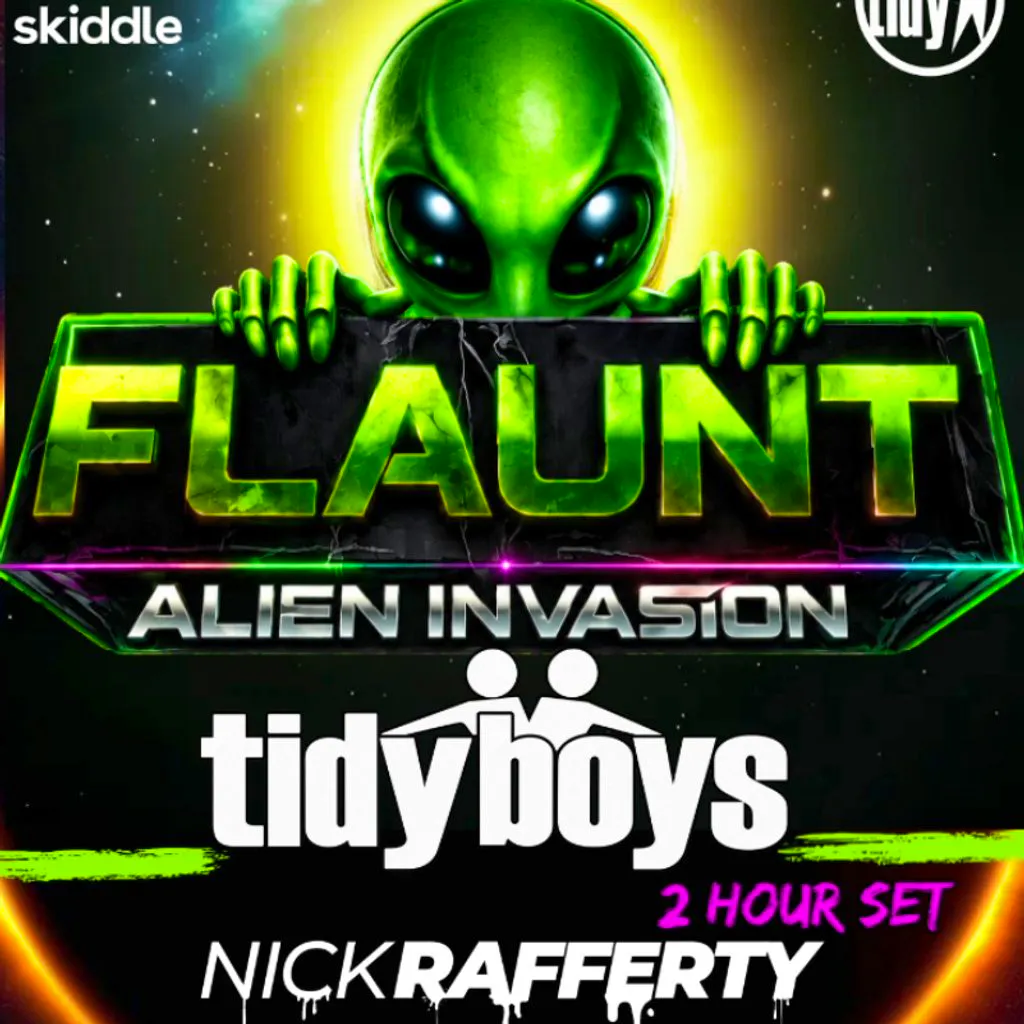 FLAUNT - Alien Invasion With The TIDY BOYS (80% sold out) at Atique Room At The Velvet Lounge
