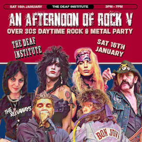 An Afternoon of Rock: MANCHESTER (Over 30s Rock/Metal) 3pm-7pm