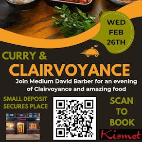 Kismet Curry & Clairvoyance with David Barber