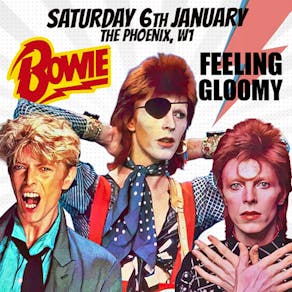 Feeling Gloomy - David Bowie Birthday Special