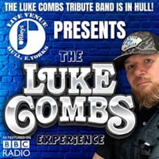 The Luke Combs Experience at O'Rileys in Hull at ORILEYS LIVE MUSIC VENUE