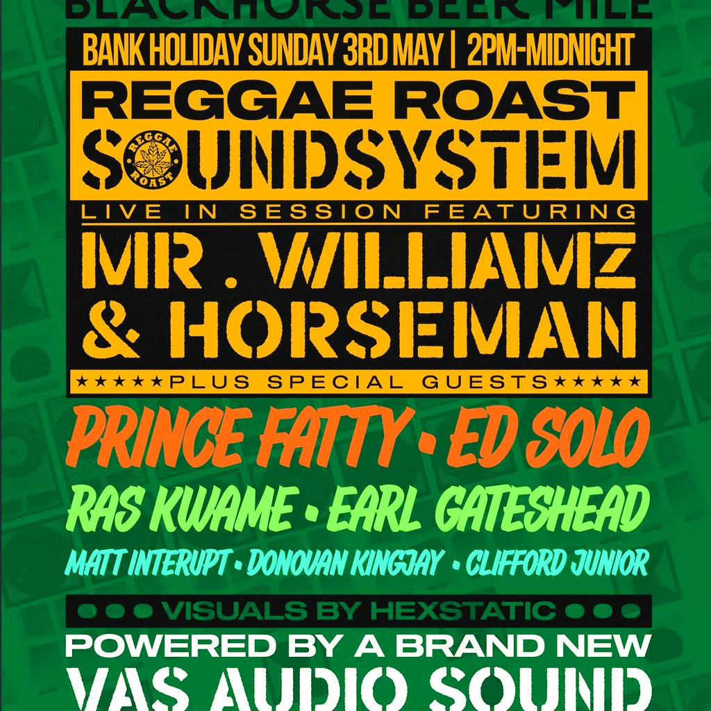 Reggae Roast Soundsystem at Blackhorse Beer Mile at Signature Brew Blackhorse Road, London