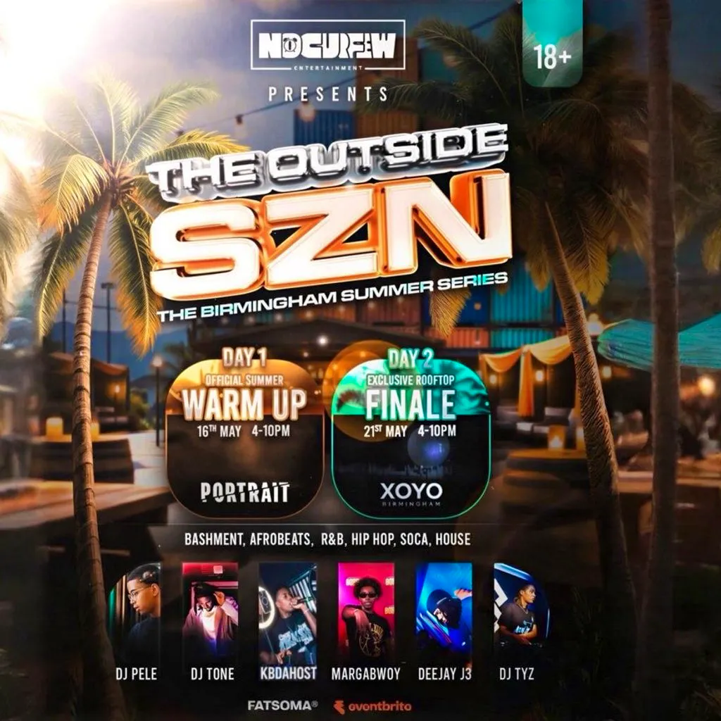 THE OUTSIDE SZN: THE BIRMINGHAM SUMMER SERIES | DAY1 |NoCurfew at Portrait Bar 