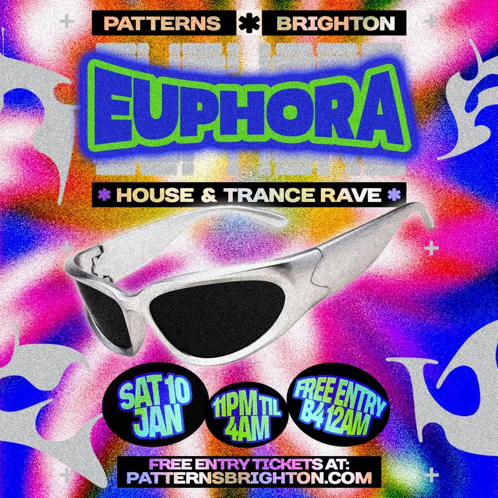 Euphora: Free House & Trance Rave | Patterns Brighton Brighton Sat 10 ...