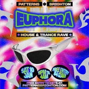 Euphora: Free House & Trance Rave