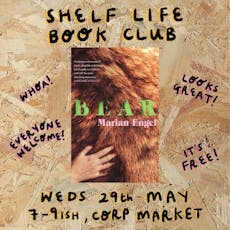 Shelf Life Book Club: Bear by Marian Engel | May 29th at Corp Market