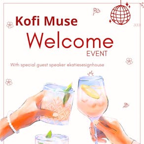 Kofi Muse: Welcome event