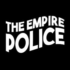 The Empire Police at The Ferret at The Ferret