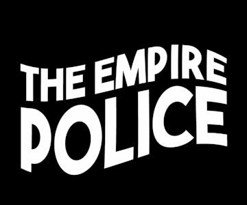 The Empire Police at The Ferret