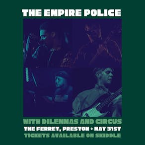 The Empire Police at The Ferret