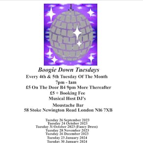 Boogie Down Tuesdays. Every 4th & 5th Tuesday of the month