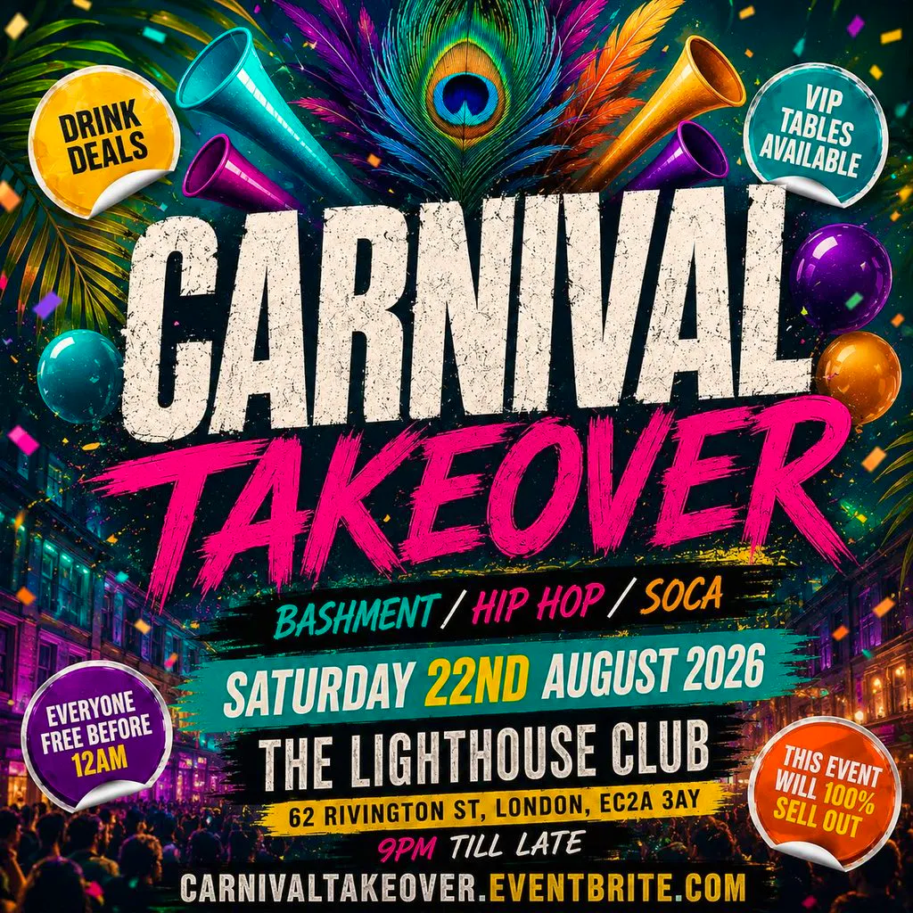 Carnival Takeover - Bashment Hip Hop Soca - Everyone Free Before at The Lighthouse Bar And Club