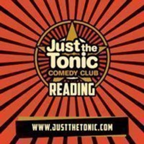 Just the Tonic Comedy Club - Reading