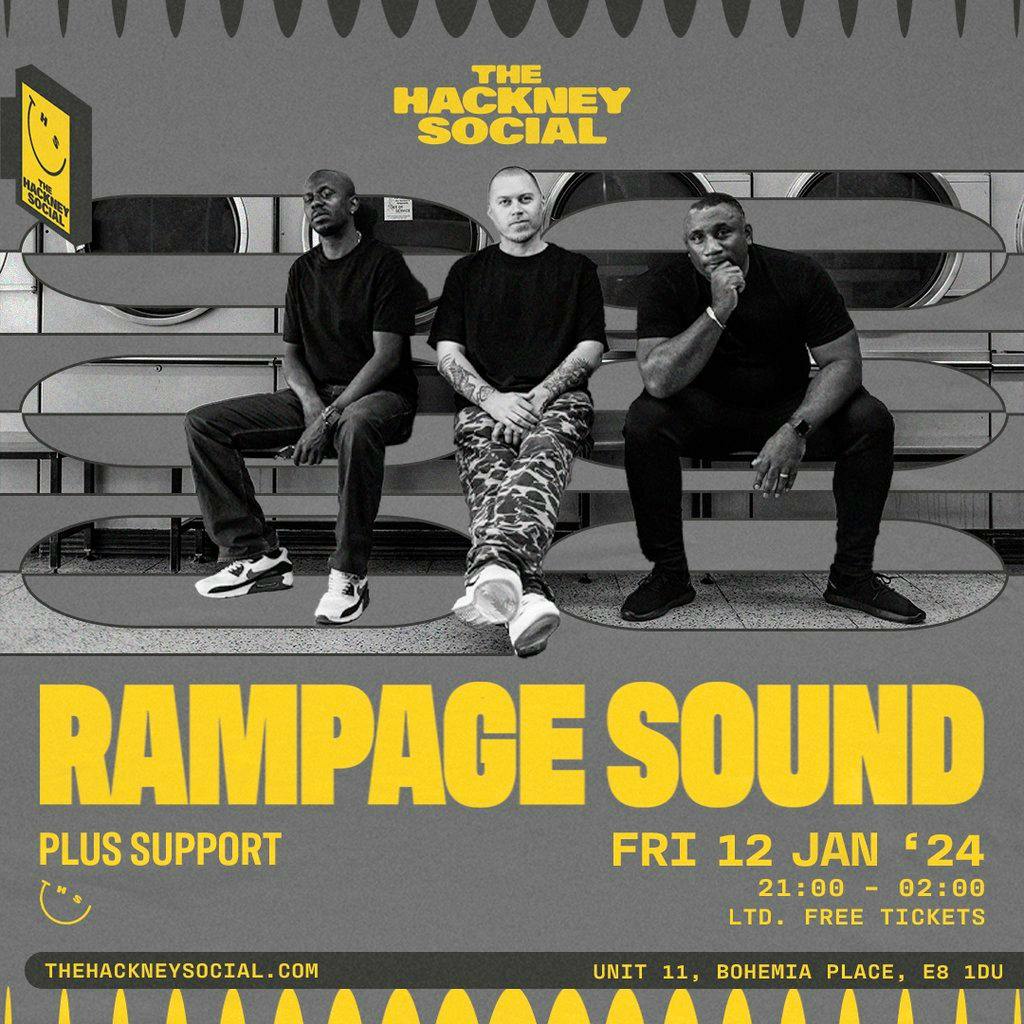 Rampage Sound + Lizey The Hackney Social London Fri 12th January