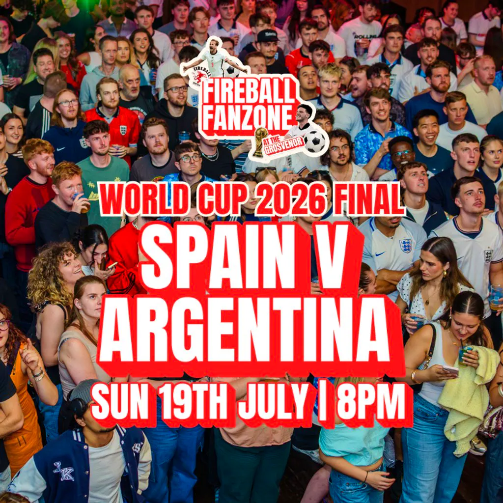 World Cup FINAL Fanzone at The Grosvenor at The Grosvenor Manchester