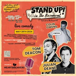 Stand Up in the Basement Comedy - Tom Deacon | Julian Deane Tickets | Heartbreakers Southampton  | Tue 28th May 2024 Lineup