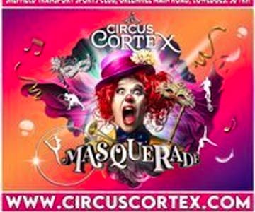 Circus Cortex presents 'Masquerade' at Sheffield