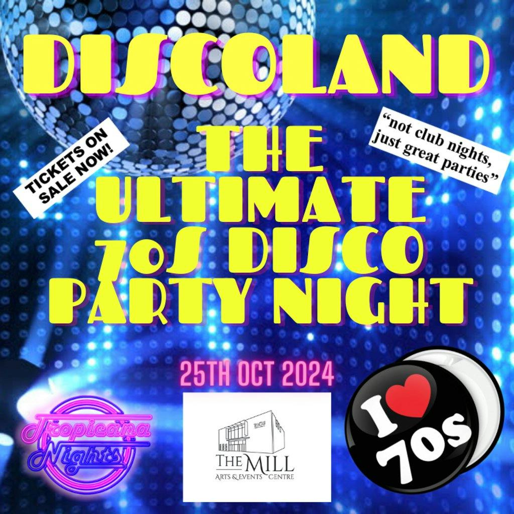 Tropicana Nights The Ultimate 70s Party Night The Rayleigh Mill Rayleigh Fri 25 October 2024