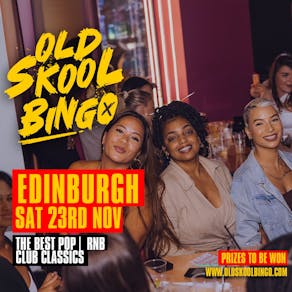 Old Skool Bingo Edinburgh