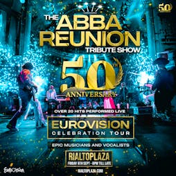 Abba Reunion Eurovision Party Tickets | Rialto Plaza Coventry  | Fri 6th September 2024 Lineup