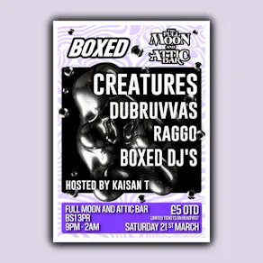 Boxed presents: Creatures, Dubruvvas & Kaisan T, Raggo