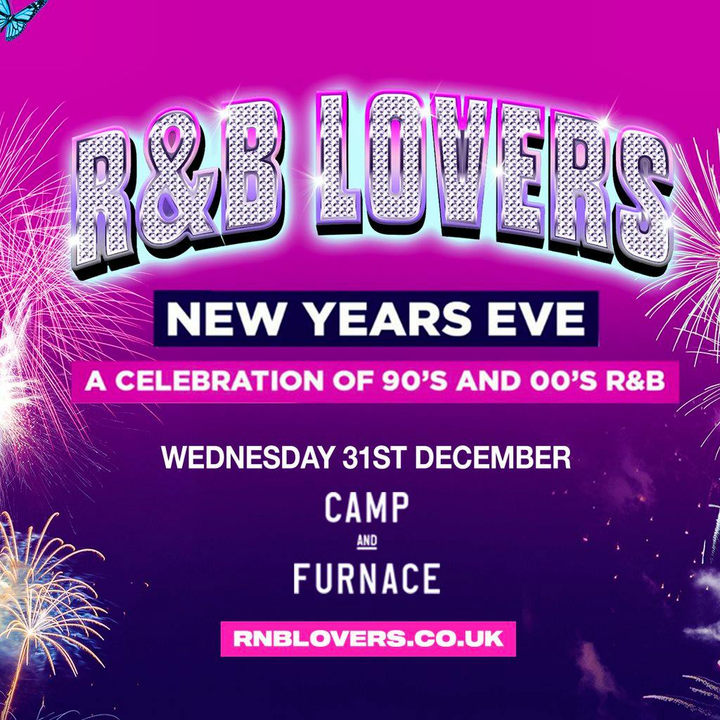 R&B Lovers New Years Eve Special - Camp & Furnace at Camp And Furnace