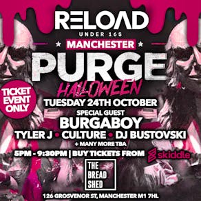Reload Under 16s Manchester - The Purge Halloween Event 