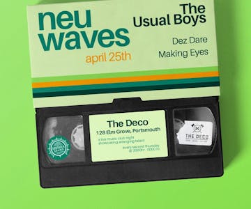 neu waves #109 The Usual Boys / Dez Dare / Making Eyes