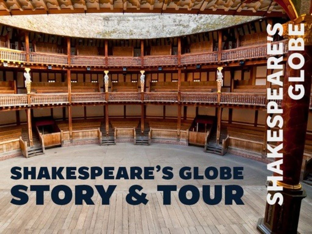 Globe Story And Guided Tours Shakespeare's Globe London Wed 02
