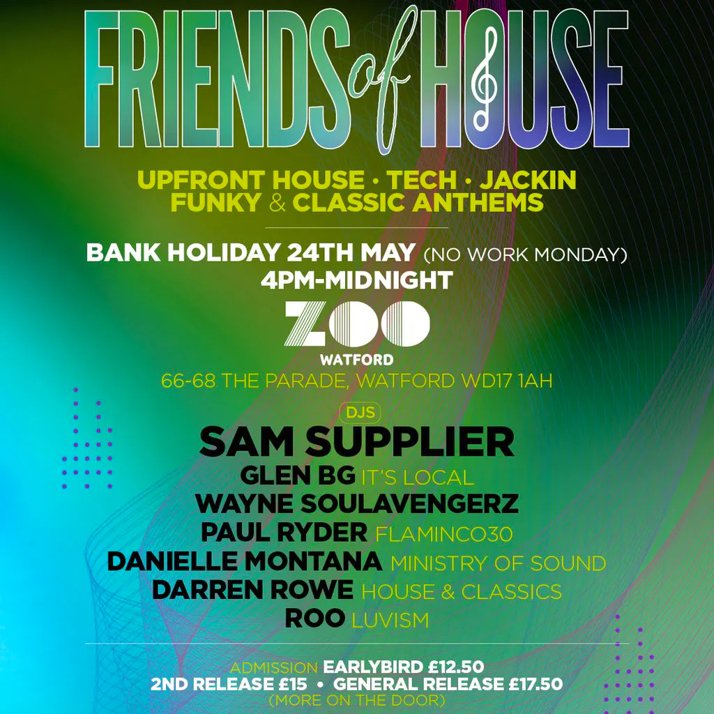 Friends of House at Zoo Nightclub, Watford