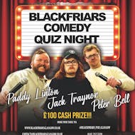 Blackfriars Comedy Quiz Night! at Blackfriars Of Bell Street
